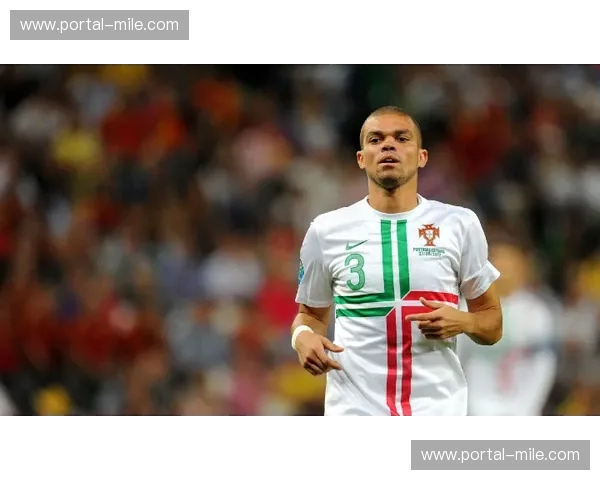 葡萄牙迪亚斯佩佩老少配 经验丰富但转身速度成隐患